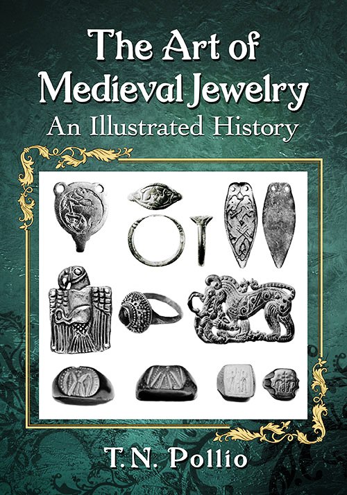 BOOK: The Art of Medieval Jewelry: an illustrated history.