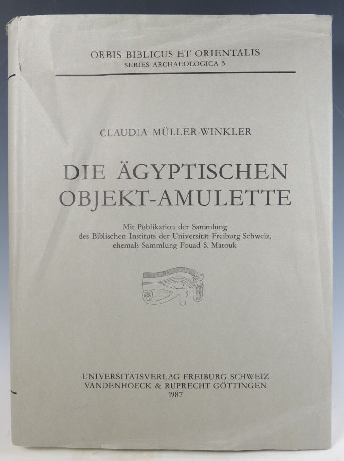 **SOLD** Die  Aegyptischen Objekt-Amulette Claudia Muller-Winkler : 5