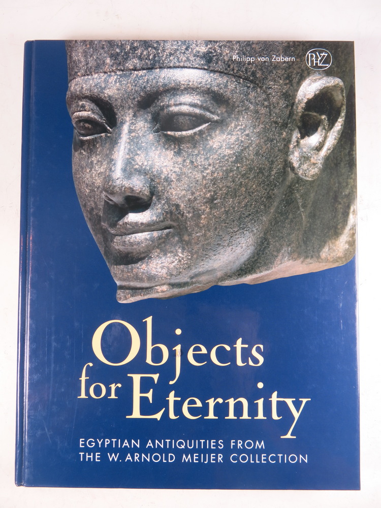  Objects for Eternity: Egyptian Antiquities from the W. Arnold Meijer Collection