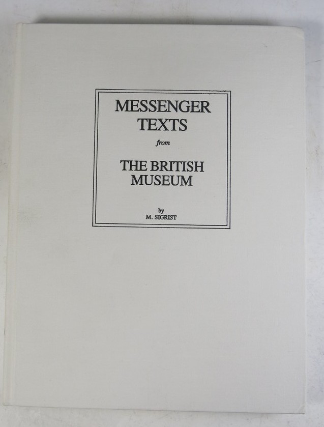 Messenger Texts from The British Museum by M. Sigrist