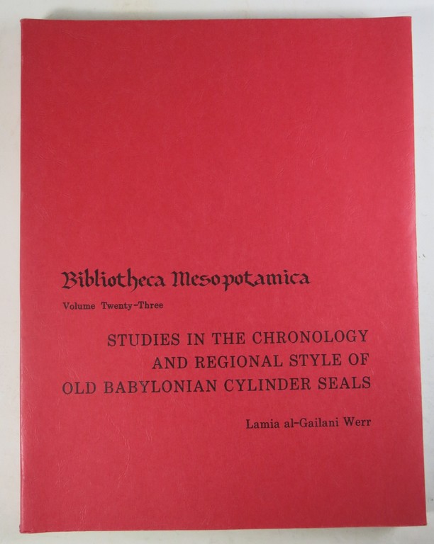 Studies in the chronology and regional style of old Babylonian cylinder seals 