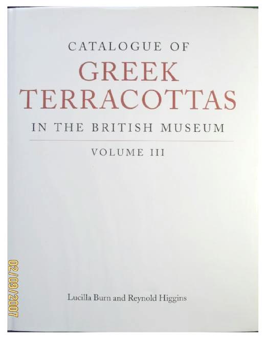 B5. **SOLD**  Book. Volume III of The Catalogue of Greek Terracottas in the British Museum 